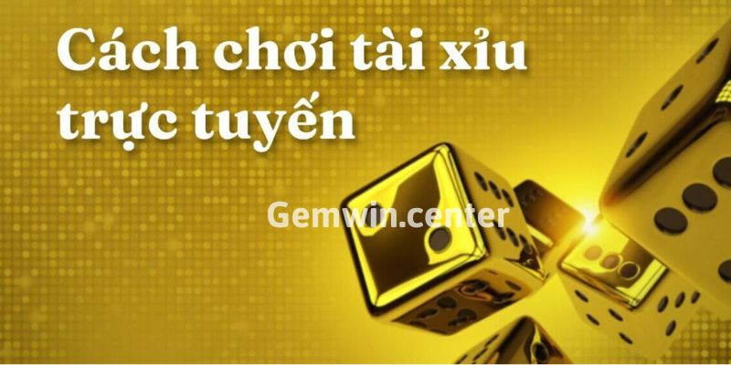 Những mẹo tài xỉu cách chơi hiệu quả cao 