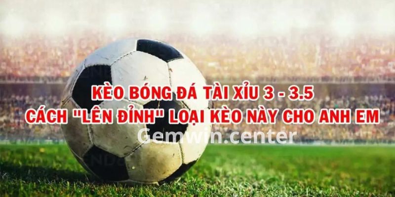 Tài xỉu 3 trái là gì?